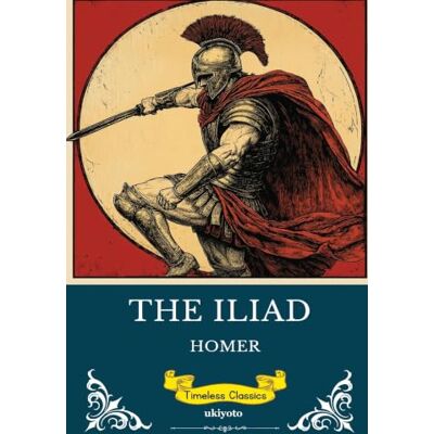 Homer The Iliad Homer The Iliad