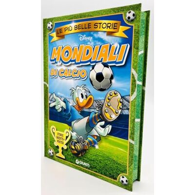 Mondiali di calcio. Le più belle storie Disney. Con Poster Mondiali di calcio. Le più belle storie Disney. Con Poster