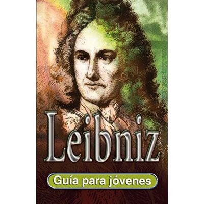 Blanco Leibniz: Guía para jóvenes Blanco Leibniz: Guía para jóvenes