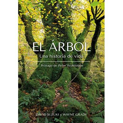 Suzuki El Árbol: Una historia de vida (Colección naturaleza salvaje) Suzuki El Árbol: Una historia de vida (Colección naturaleza salvaje)