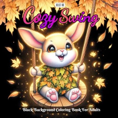Rio Cozy Swing Coloring Book: Cute Animals and Fairy Friends on Magical Swings – Relaxing Fantasy Coloring Pages for Adults (Shadow Garden) Rio Cozy Swing Coloring Book: Cute Animals and Fairy Friends on Magical Swings – Relaxing Fantasy Coloring Pages for Adults (Shadow Garden)