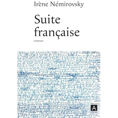 Némirovsky, Irène Suite française Némirovsky, Irène Suite française