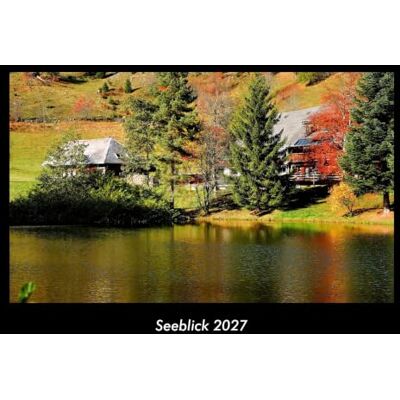 Becker Seeblick 2027 Fotokalender DIN A3: Monatskalender mit Bild-Motiven aus Fauna und Flora, Natur, Blumen und Pflanzen Becker Seeblick 2027 Fotokalender DIN A3: Monatskalender mit Bild-Motiven aus Fauna und Flora, Natur, Blumen und Pflanzen