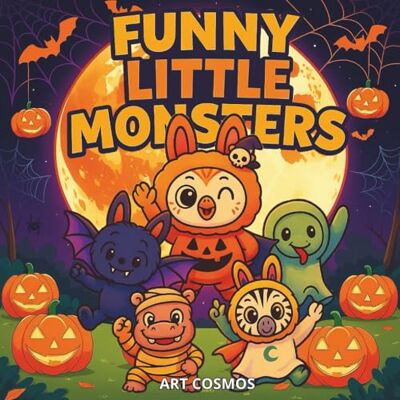ART Funny Little Monsters: Coloring Book ART Funny Little Monsters: Coloring Book