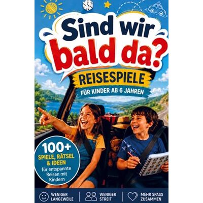Becker Sind wir bald da?! Reisespiele für lange Autofahrten mit Kindern ab 6 Jahren: Spiele & Rätsel zur Beschäftigung im Auto gegen Langeweile & Streit (ohne Tablet) Becker Sind wir bald da?! Reisespiele für lange Autofahrten mit Kindern ab 6 Jahren: Spiele & Rätsel zur Beschäftigung im Auto gegen Langeweile & Streit (ohne Tablet)