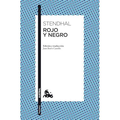 Stendhal Rojo y negro: Edición y traducción de Juan Bravo Castillo (Clásica) Stendhal Rojo y negro: Edición y traducción de Juan Bravo Castillo (Clásica)