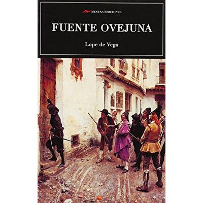 Vega+ Fuente Ovejuna (Ed. Integra): 65 (Selección Clásicos Universales) Vega+ Fuente Ovejuna (Ed. Integra): 65 (Selección Clásicos Universales)