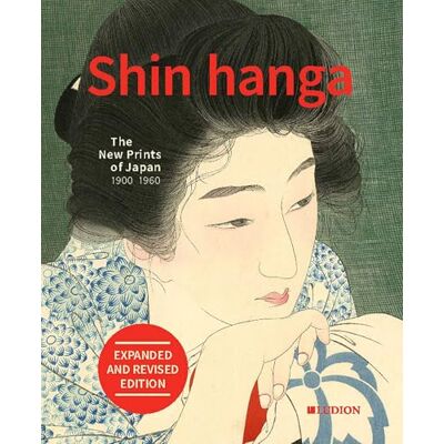 ART Shin hanga: The New Prints of Japan 1900-1960 ART Shin hanga: The New Prints of Japan 1900-1960