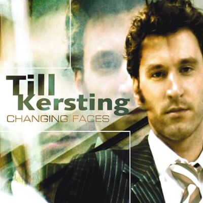 Kersting, Till Changing Faces Kersting, Till Changing Faces