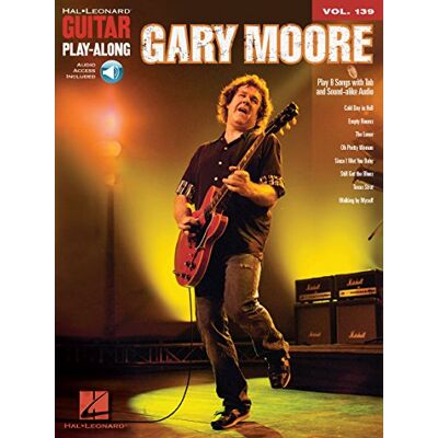Hal Leonard Gary moore guitare +cd: Guitar Play-Along Volume 139 Hal Leonard Gary moore guitare +cd: Guitar Play-Along Volume 139