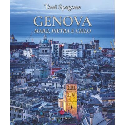 Toni Genova. Mare, pietra e cielo. Ediz. italiana e inglese (Libri Illustrati) Toni Genova. Mare, pietra e cielo. Ediz. italiana e inglese (Libri Illustrati)