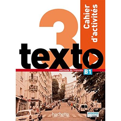 HACHETTE TEXTO 3 EJERCICIOS+CD AUDIO: Cahier d'activités: Vol. 3 () HACHETTE TEXTO 3 EJERCICIOS+CD AUDIO: Cahier d'activités: Vol. 3 ()
