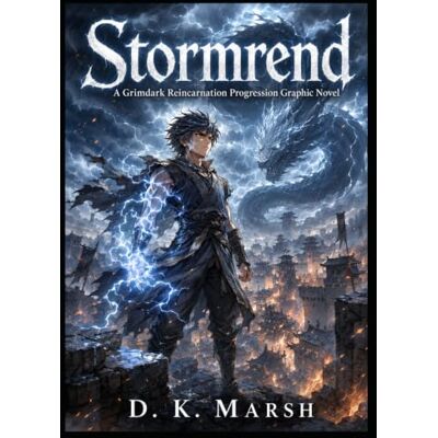 Tura Stormrend: A Grimdark Reincarnation Progression Graphic Novel Tura Stormrend: A Grimdark Reincarnation Progression Graphic Novel