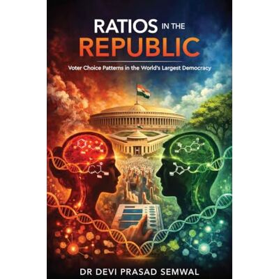 Devi Ratios in the Republic Voter Choice Patterns in the World’s Largest Democracy Devi Ratios in the Republic Voter Choice Patterns in the World’s Largest Democracy