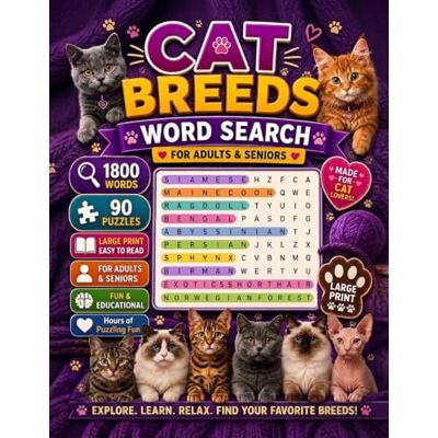 Thomson Cat Breeds and Cute Cats Word Search Book : Bold and Easy :: 1800 Words Relaxing Large Print Puzzles Featuring Cat Breeds, Cute Cats, Cat Lovers, Pet ... (Animals Words Search Books Collection) Thomson Cat Breeds and Cute Cats Word Search Book : Bold and Easy :: 1800 Words Relaxing Large Print Puzzles Featuring Cat Breeds, Cute Cats, Cat Lovers, Pet ... (Animals Words Search Books Collection)