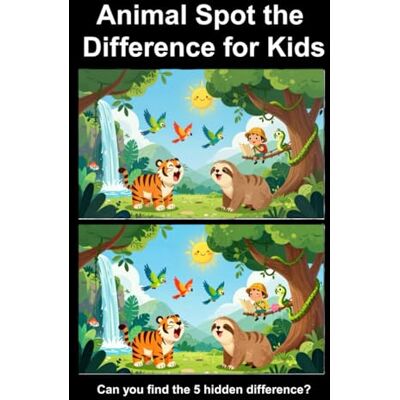 ART Animal Spot the Difference for Kids: Fun Find-the-Difference Games with Adorable Animals to Boost Focus, Observation & Critical Thinking (Ages 4–8) (Creative Learning Activity Series for Kids) ART Animal Spot the Difference for Kids: Fun Find-the-Difference Games with Adorable Animals to Boost Focus, Observation & Critical Thinking (Ages 4–8) (Creative Learning Activity Series for Kids)