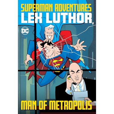 Various Superman Adventures: Lex Luthor, Man of Metropolis Various Superman Adventures: Lex Luthor, Man of Metropolis