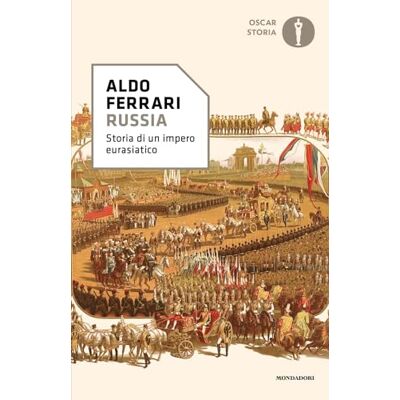 Acer Russia. Storia di un impero eurasiatico (Oscar storia) Acer Russia. Storia di un impero eurasiatico (Oscar storia)