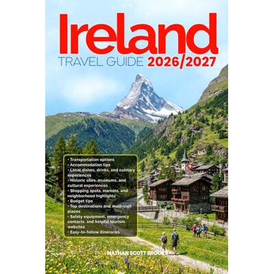 Scott IRELAND TRAVEL GUIDE 2026/2027: Discover IRELAND from arrival to departure with a well-detailed guide that helps you see more in half the time through ... advice, budget guidance, and top attractions Scott IRELAND TRAVEL GUIDE 2026/2027: Discover IRELAND from arrival to departure with a well-detailed guide that helps you see more in half the time through ... advice, budget guidance, and top attractions