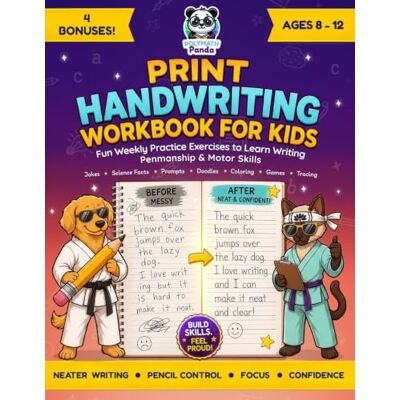 Panda Print Handwriting Workbook for Kids 8-12: Fun Weekly Practice Exercises to Learn Writing, Penmanship & Motor Skills with Jokes, Science Facts & ... (Elementary Grade Writing Prompt Books) Panda Print Handwriting Workbook for Kids 8-12: Fun Weekly Practice Exercises to Learn Writing, Penmanship & Motor Skills with Jokes, Science Facts & ... (Elementary Grade Writing Prompt Books)
