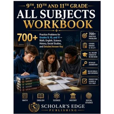 Garmin 9th,10th and 11th Grade All Subjects Workbook: 700+ Practice Problems for Grades 9, 10, and 11 — Math, English, Science, History, Social Studies, and Detailed Answer Key Garmin 9th,10th and 11th Grade All Subjects Workbook: 700+ Practice Problems for Grades 9, 10, and 11 — Math, English, Science, History, Social Studies, and Detailed Answer Key