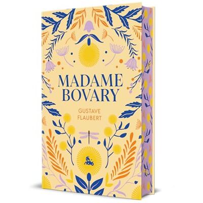 Flaubert, Gustave Madame Bovary. Edición limitada con cantos decorados (EDICION CON CANTOS TINTADOS) Flaubert, Gustave Madame Bovary. Edición limitada con cantos decorados (EDICION CON CANTOS TINTADOS)