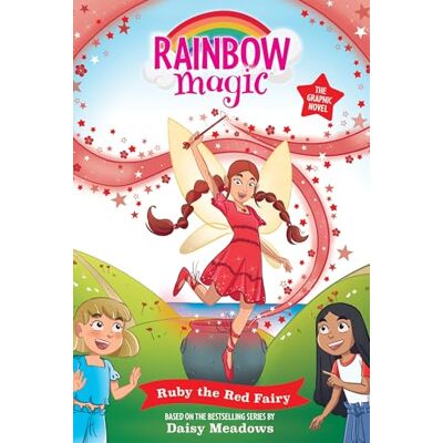 Daisy Tech Rainbow Magic: Ruby the Red Fairy : Full Colour Graphic Novel: The Rainbow Fairies Book 1 (Rainbow Magic Graphic Novel) Daisy Tech Rainbow Magic: Ruby the Red Fairy : Full Colour Graphic Novel: The Rainbow Fairies Book 1 (Rainbow Magic Graphic Novel)