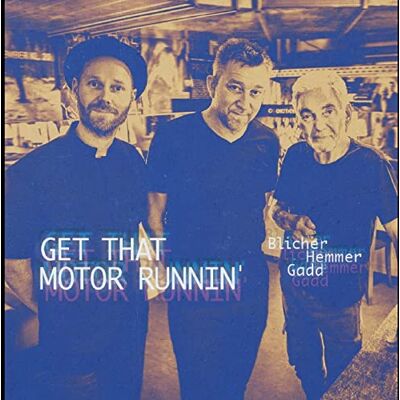 Blicher, Michael Get That Motor Runnin´ W/M. Blicher & D. Hemmer Blicher, Michael Get That Motor Runnin´ W/M. Blicher & D. Hemmer