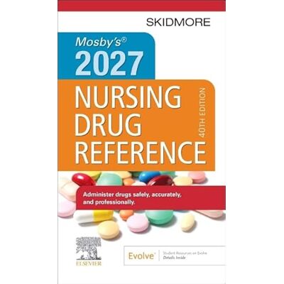 Roth Mosby's 2027 Nursing Drug Reference Roth Mosby's 2027 Nursing Drug Reference