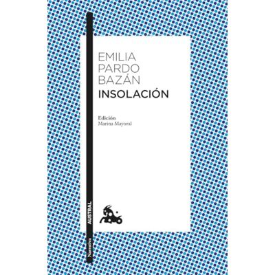 Emilia Pardo Bazán, Emilia Insolación (Clásica) Emilia Pardo Bazán, Emilia Insolación (Clásica)