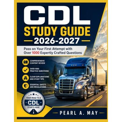 Pearl CDL STUDY GUIDE 2026-2027: Pass on Your First Attempt with Over 1000 Expertly Crafted Questions Pearl CDL STUDY GUIDE 2026-2027: Pass on Your First Attempt with Over 1000 Expertly Crafted Questions