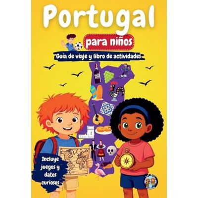 Mixam, Sylvia Portugal para Niños Guía de Viaje y Libro de Actividades: Descubre la cultura, historia, ciudades y tradiciones de Portugal a través de juegos, acertijos y curiosidades () Mixam, Sylvia Portugal para Niños Guía de Viaje y Libro de Actividades: Descubre la cultura, historia, ciudades y tradiciones de Portugal a través de juegos, acertijos y curiosidades ()