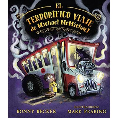 Becker El terrorífico viaje de Michael MacMichael (Picarona) Becker El terrorífico viaje de Michael MacMichael (Picarona)