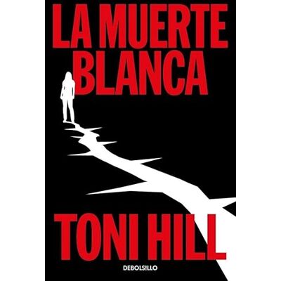 Toni La muerte blanca (Trilogía del verdugo 3) (Best Seller Ficción) Toni La muerte blanca (Trilogía del verdugo 3) (Best Seller Ficción)