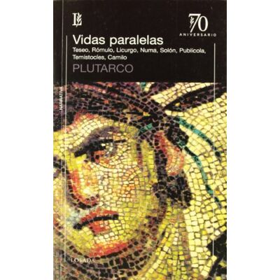 Plutarco Vidas Paralelas -70 A.- Plutarco Vidas Paralelas -70 A.-