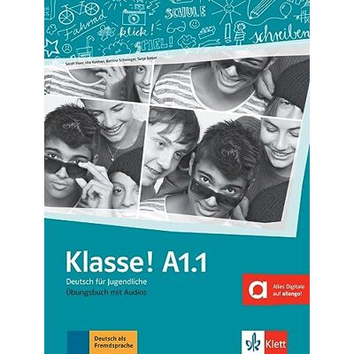 AA.VV. Klasse! a1.1 libro de ejercicios + audio: Cahier d'activités. Avec pistes audios: Vol. 1 (SIN COLECCION) AA.VV. Klasse! a1.1 libro de ejercicios + audio: Cahier d'activités. Avec pistes audios: Vol. 1 (SIN COLECCION)