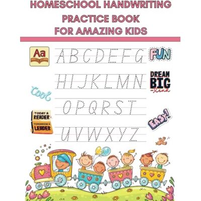 ART Homeschool Handwriting Practice Book For Amazing Kids: Cursive Uppercase & Lowercase letter, Word trace, Sentence Practice, ABC alphabets, For Kids Ages 2-6, Beginner Intermediate Level, 100 Page ART Homeschool Handwriting Practice Book For Amazing Kids: Cursive Uppercase & Lowercase letter, Word trace, Sentence Practice, ABC alphabets, For Kids Ages 2-6, Beginner Intermediate Level, 100 Page
