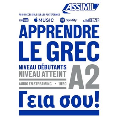 Guglielmi, Jean-Pierre Apprendre le grec. Niveau atteint A2. Con Audio in Streaming: Niveau débutants A2 (Obiettivo lingue) Guglielmi, Jean-Pierre Apprendre le grec. Niveau atteint A2. Con Audio in Streaming: Niveau débutants A2 (Obiettivo lingue)