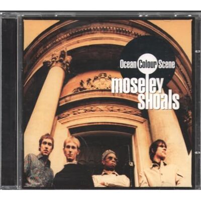 Ocean Colour Scene Moseley Shoals Ocean Colour Scene Moseley Shoals