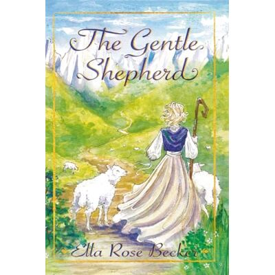 Becker The Gentle Shepherd Becker The Gentle Shepherd