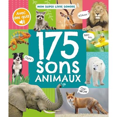 COLLECTIF MON LIVRE SONORE 175 SONS ANIMAUX COLLECTIF MON LIVRE SONORE 175 SONS ANIMAUX