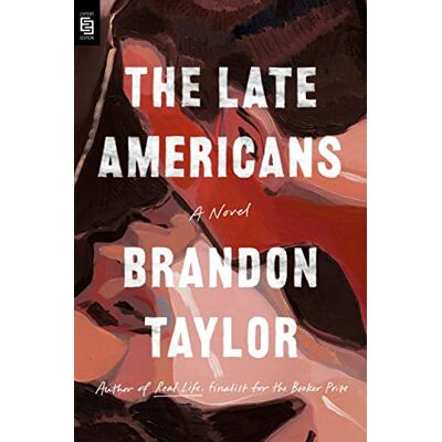 Taylor The Late Americans: A Novel Taylor The Late Americans: A Novel