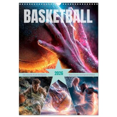 Viola, Melanie Basketball Die visuelle Kraft des Sports (Wandkalender 2026 DIN A3 hoch), Monatskalender: Slam Dunks und Speed erleben Viola, Melanie Basketball Die visuelle Kraft des Sports (Wandkalender 2026 DIN A3 hoch), Monatskalender: Slam Dunks und Speed erleben