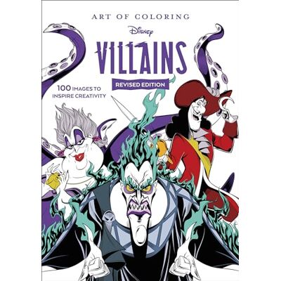 Art of Coloring: Disney Villains: Revised Edition Art of Coloring: Disney Villains: Revised Edition