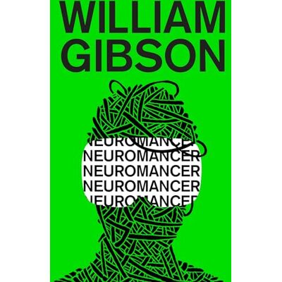 Gibson Neuromancer: 1 (Sprawl Trilogy) Gibson Neuromancer: 1 (Sprawl Trilogy)