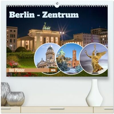 Bugdoll, Thomas Berlin-Zentrum Der Planer (hochwertiger Premium Wandkalender 2026 DIN A2 quer), Kunstdruck in Hochglanz: Beeindruckende Aufnahmen aus dem Herzen ... für Ihre Termine, Notizen und Planungen. Bugdoll, Thomas Berlin-Zentrum Der Planer (hochwertiger Premium Wandkalender 2026 DIN A2 quer), Kunstdruck in Hochglanz: Beeindruckende Aufnahmen aus dem Herzen ... für Ihre Termine, Notizen und Planungen.