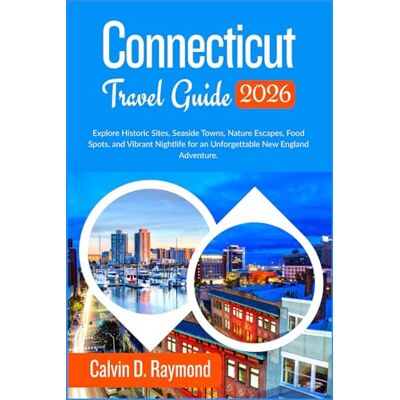 Calvin Connecticut Travel Guide 2026: Explore Historic Sites, Seaside Towns, Nature Escapes, Food Spots, and Vibrant Nightlife for an Unforgettable New England Adventure. Calvin Connecticut Travel Guide 2026: Explore Historic Sites, Seaside Towns, Nature Escapes, Food Spots, and Vibrant Nightlife for an Unforgettable New England Adventure.