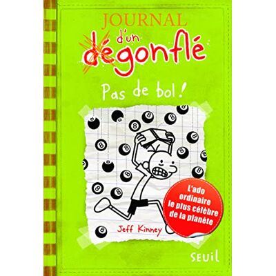 Jeff Kinney Journal d'un dégonflé Tome 8 Pas de bol !: Journal d'un dégonflé, tome 8 Jeff Kinney Journal d'un dégonflé Tome 8 Pas de bol !: Journal d'un dégonflé, tome 8