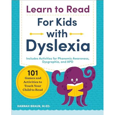 Braun Learn to Read for Kids with Dyslexia: 101 Games and Activities to Teach Your Child to Read (Phonics Makes Readers) Braun Learn to Read for Kids with Dyslexia: 101 Games and Activities to Teach Your Child to Read (Phonics Makes Readers)