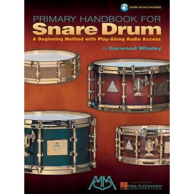 Various Primary Handbook For Snare Drum: A Beginning Method with Play-Along Audio Access Various Primary Handbook For Snare Drum: A Beginning Method with Play-Along Audio Access